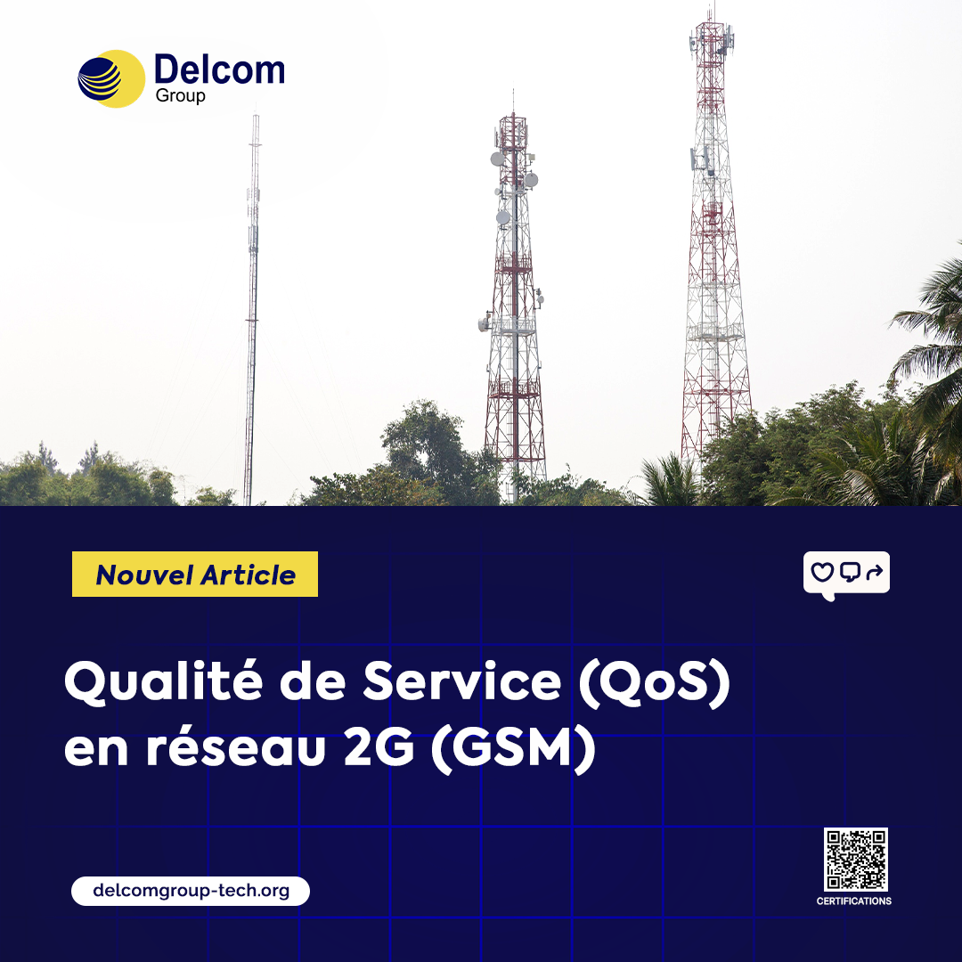 Qualité de Services (QoS) en réseau 2G (GSM) : une QoS centrée voix, radio et plan de fréquences