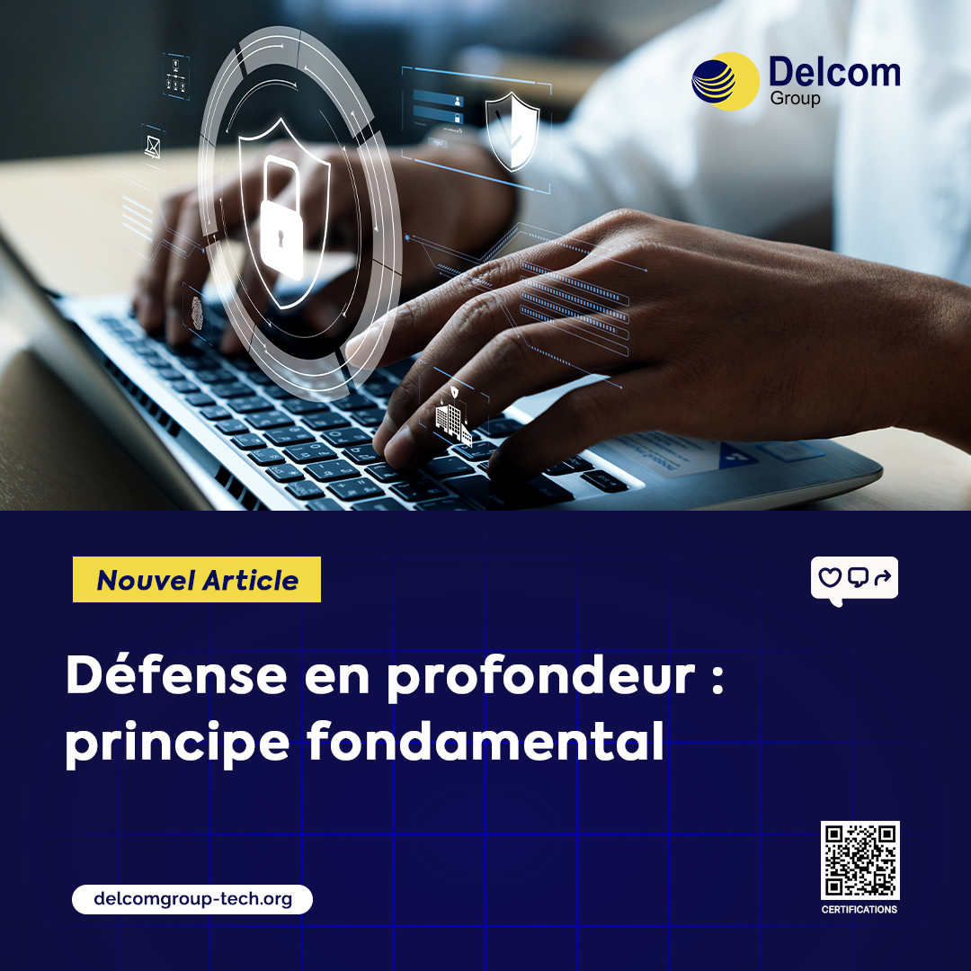 La défense en profondeur : ingénierie des barrières de sécurité et résilience des architectures cyber