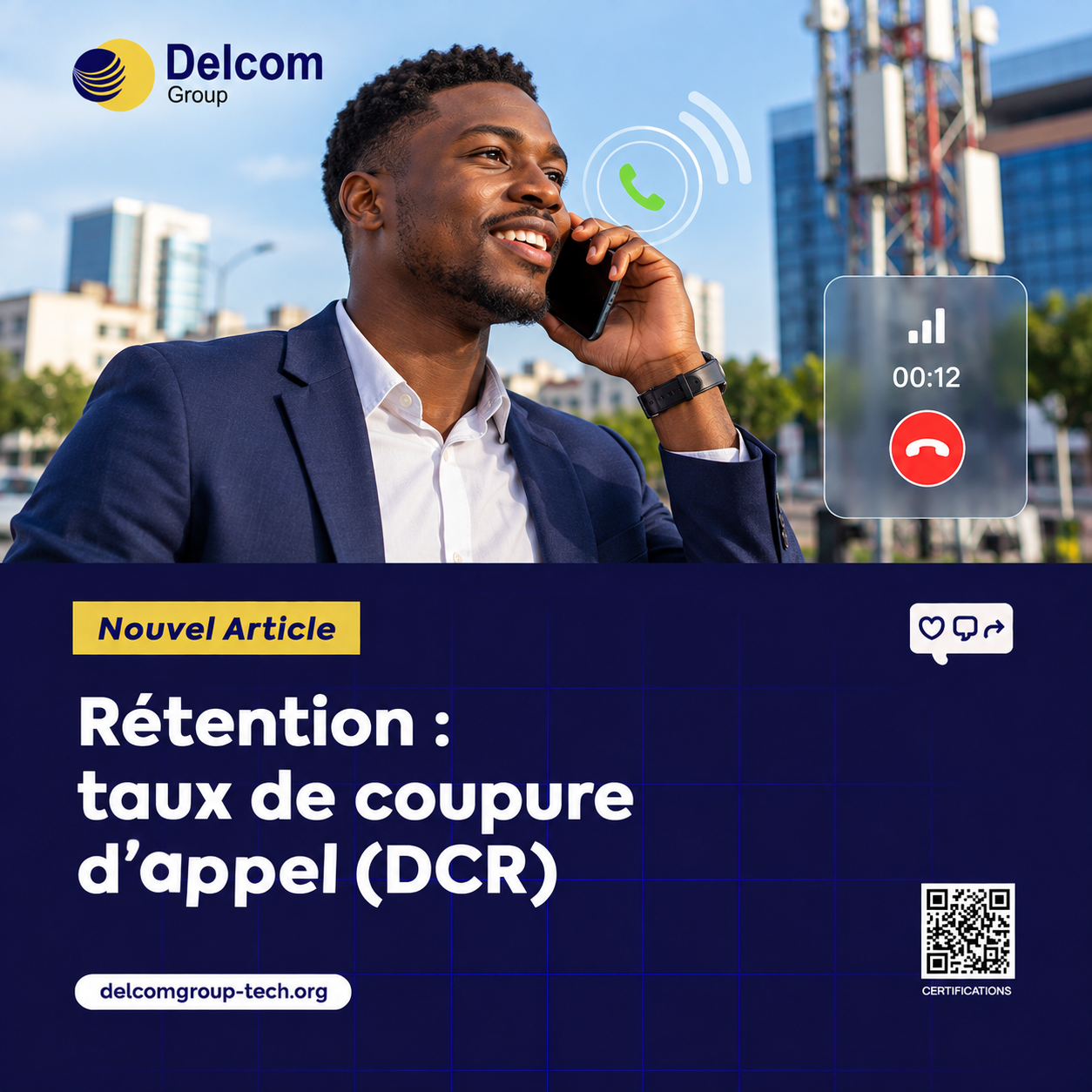 Rétention : taux de coupure d’appel (DCR)