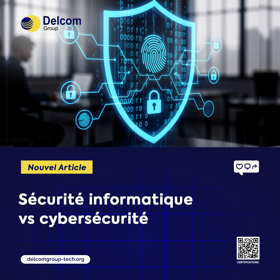 Sécurité informatique vs Cybersécurité : du contrôle des infrastructures à la gouvernance du risque cyber